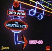 Doo Wop: The Greatest Hits 1957-60 (2-CD)