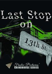 Last Stop on 13th Street