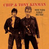 Chip & Tony Kinman: Sounds Like Music