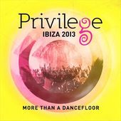 Privilege Ibiza 2013 (2-CD)