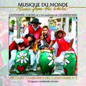 Uruguay: Tambores del Candombe, Volume 2