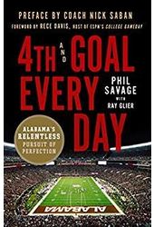 Football - 4th and Goal Every Day: Alabama's