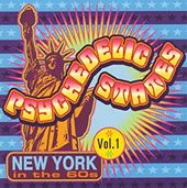 Psychedelic States: New York in the '60s, Volume 1