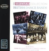 Essential Collection: British Dance Bands
