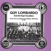 Uncollected Guy Lombardo & His Royal Canadians