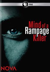 NOVA: Mind of a Rampage Killer