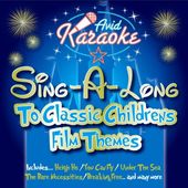 Sing-A-Long to Classic Childrens Film Themes