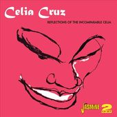 Reflections of the Incomparable Celia (2-CD)
