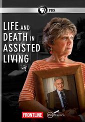 Frontline: Life and Death in Assisted Living