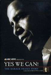 NBC News Presents: Yes We Can! The Barack Obama