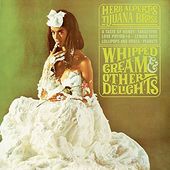 Whipped Cream & Other Delights (50th Anniversary
