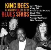 King Bees Featuring The Greatest Blues S
