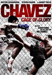 Chavez: Cage of Glory