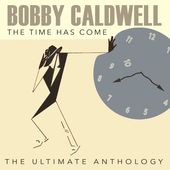 The Time Has Come: The Ultimate Anthology (2-CD)