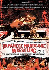 Wrestling - Japanese Hardcore Wrestling, Volume 8