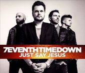 Just Say Jesus [Expanded Version]