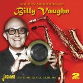 Golden Memories of. Billy Vaughn: Five Original
