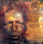 Definitive Charley Patton (4-CD)
