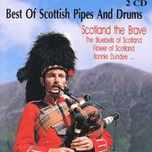 Best of Scottish Pipes and Drums: Scotland the