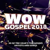 WOW Gospel 2018: 30 of the Year's Top Gospel