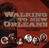 Walking to New Orleans: A History of the Crescent
