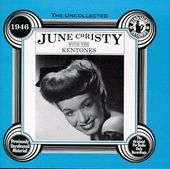 The Uncollected June Christy with the Kentones