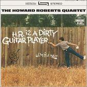 H.R. Is A Dirty Guitar Player (180GV)