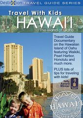 Travel with Kids Hawai'i the Island of Oahu
