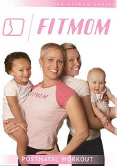 Fit Mom: Postnatal Workout