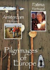 Pilgrimages of Europe: AMSTERDAM, The Netherlands