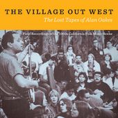 Village Out West: Lost Tapes Of Alan Oakes / Var