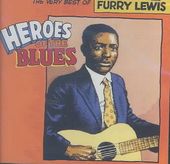 Heroes of the Blues: The Very Best of Furry Lewis
