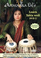 Anuradha Pal: Learn Tabla Well, Volume 2