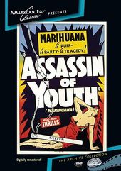 Marijuana: Assassin of Youth