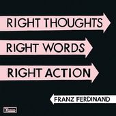 Right Thoughts, Right Words, Right Action [Deluxe