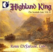 Highland King: The Scottish Lute, Volume 2