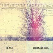 Dreams Are Maps [Digipak]