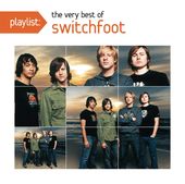 Playlist: The Very Best of Switchfoot