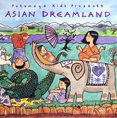 Putumayo Kids Presents: Asian Dreamland