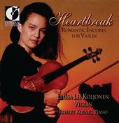 Heartbreak: Romantic Encores For Violin