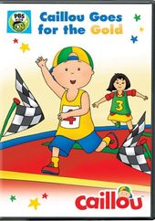 Caillou: Caillou Goes for the Gold