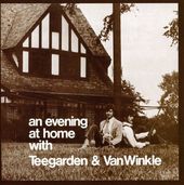 An Evening At Home With Teegarndem & Van Winkle