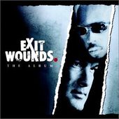 Exit Wounds [Clean]