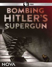 PBS - NOVA: Bombing Hitler's Supergun