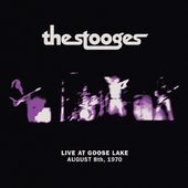 Live At Goose Lake August 8th, 1970