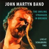 Smiling Stranger In Bremen: Live At Schauburg 1983