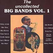 The Uncollected Big Bands, Volume 1