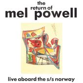 Return of Mel Powell (Live)