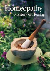 Homeopathy: Mystery of Healing