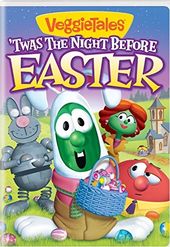 Veggie Tales: 'Twas the Night Before Easter